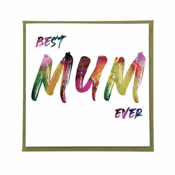 Best Mum Ever greeting card
